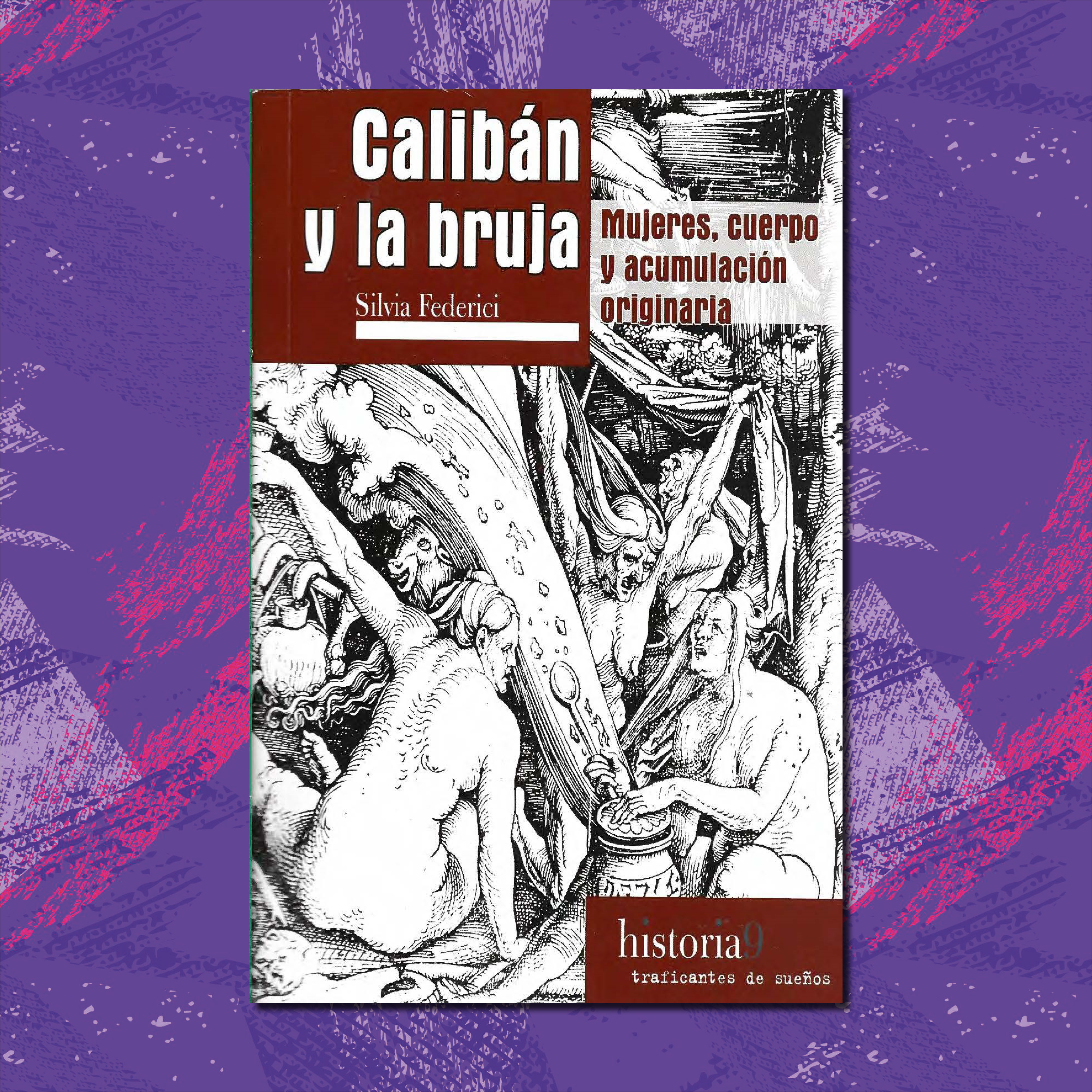 CALIBÁN Y LA BRUJA