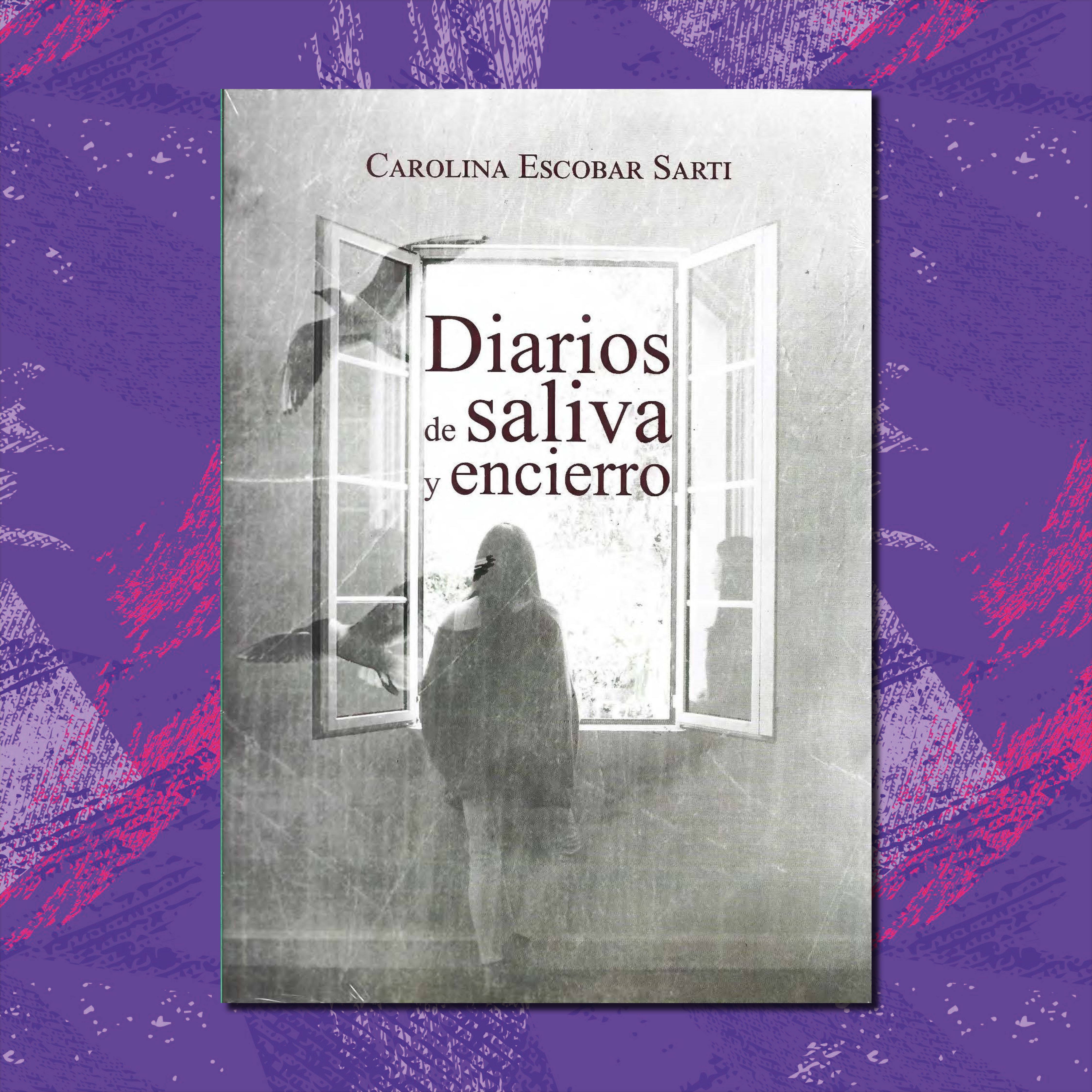DIARIOS DE SALIVA Y ENCIERRO