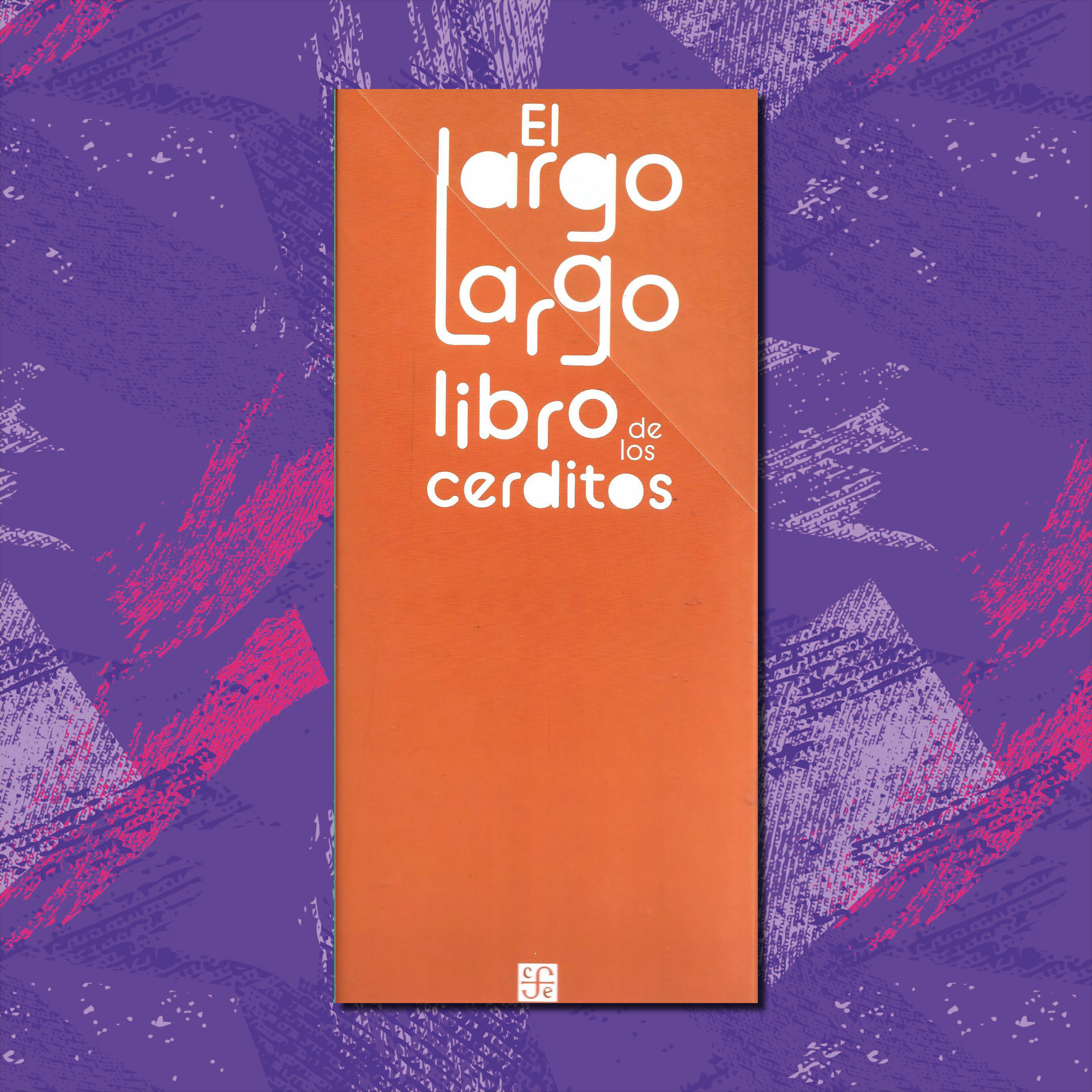 LARGO LARGO LIBRO DE LOS CERDITOS, EL