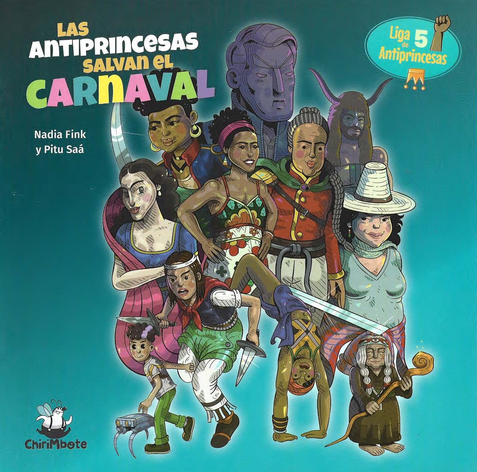 LAS ANTIPRINCESAS SALVAN EL CARNAVAL - LIGA DE ANTIPRINCESAS #5 - Image 2